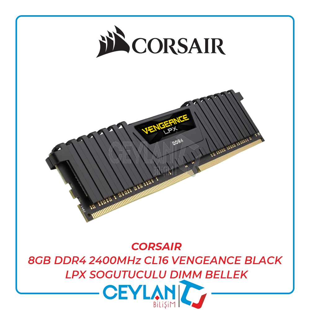 CORSAIR CMK8GX4M1A2400C16 8GB DDR4 2400MHz CL16 VENGEANCE BLACK LPX SOGUTUCULU DIMM BELLEK