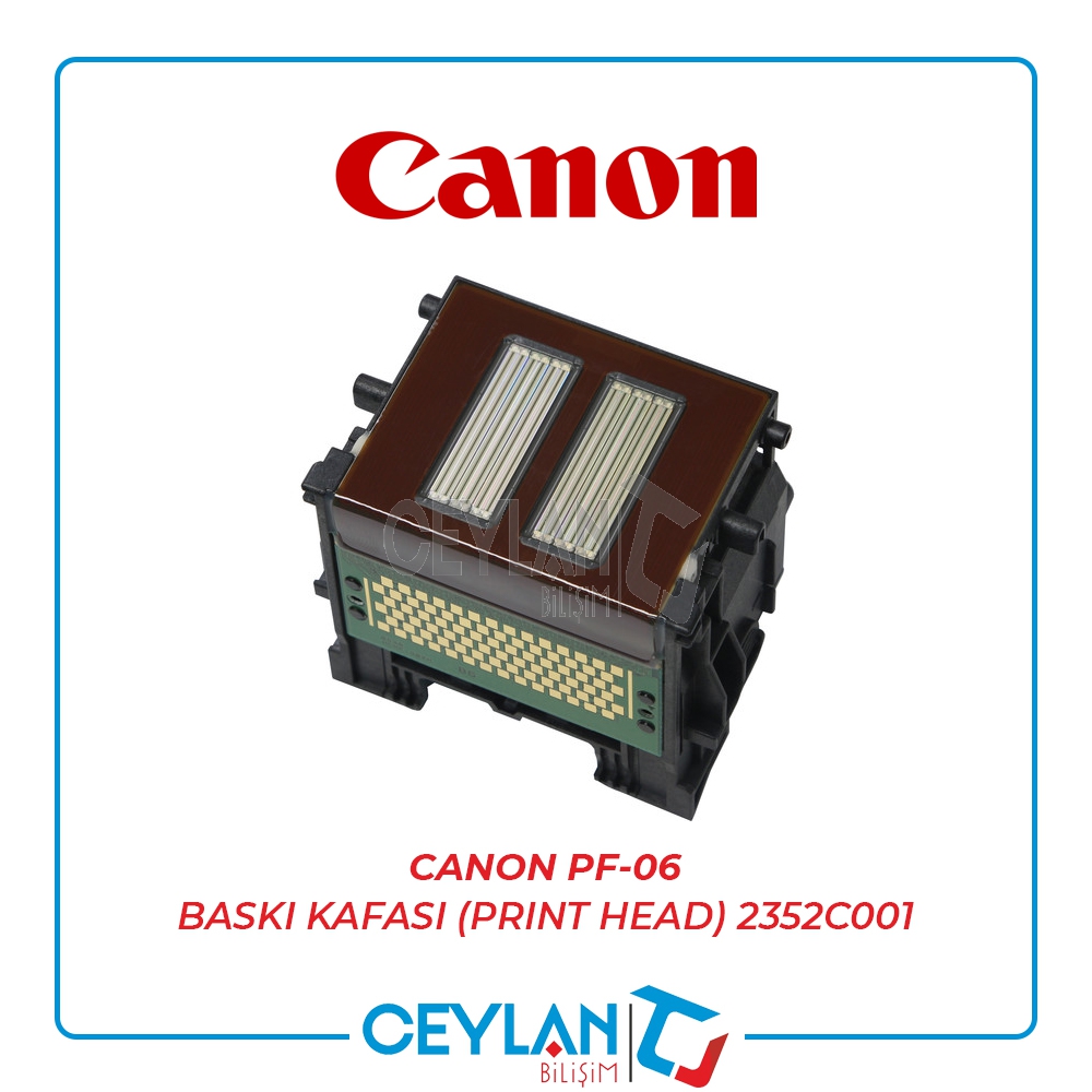 CANON  PF-06 BASKI KAFASI (PRINT HEAD)  2352C001