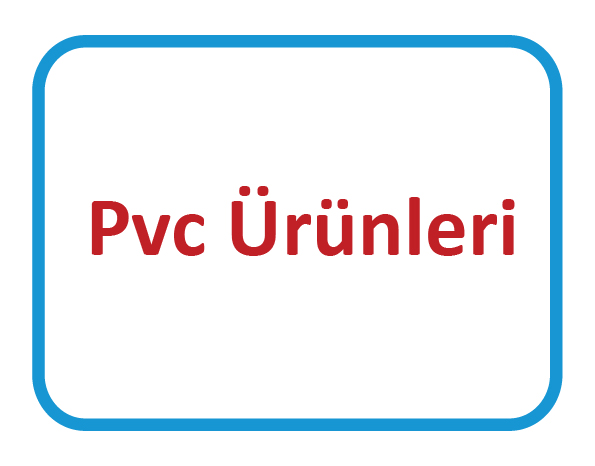 Pvc Ürünler